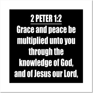 2 Peter 1:2 KJV Posters and Art